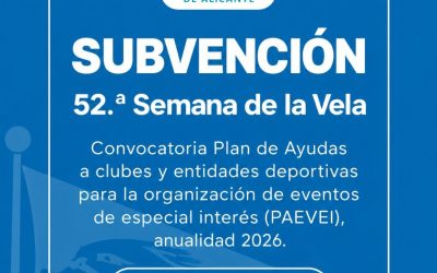 Subvención 52.ª Semana de la Vela – Convocatoria Plan de Ayudas